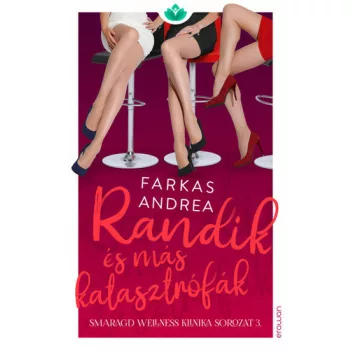 Farkas Andrea: Randik es mas katasztrofak