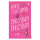 Buksi Zsuzsanna: Parosban Parizsban Antikvar