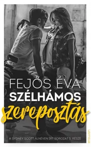 Fejos Eva: Szelhamos szereposztas