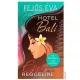 Fejos Eva: Hotel Bali / Eper reggelire