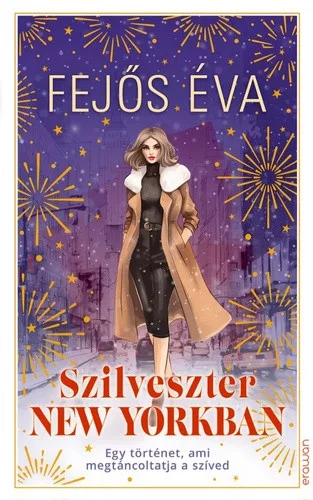 Fejos Eva: Szilveszter New Yorkban