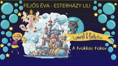 Fejos Eva · Esterhazy Lili: A trukkos tukor
