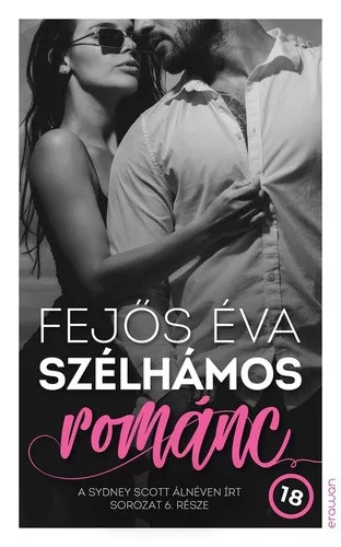 Fejos Eva: Szelhamos romanc