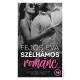 Fejos Eva: Szelhamos romanc