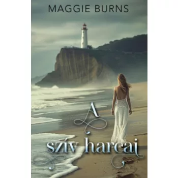 Maggie Burns: A ​sziv harcai