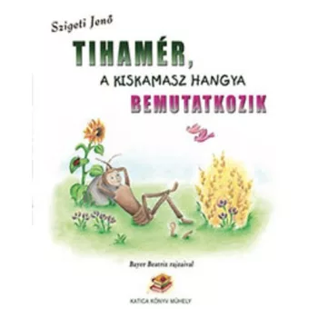 Szigeti Jeno Tihamer, a kiskamasz hangya bemutatkozik