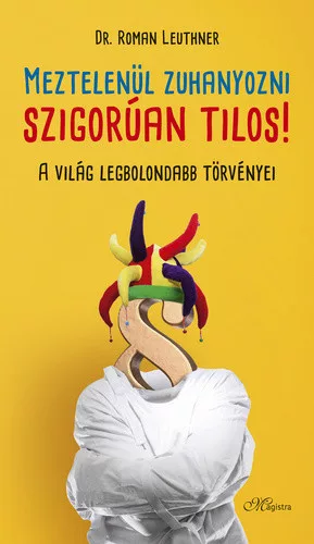 Roman Leuthner: Meztelenul zuhanyozni szigoruan tilos!