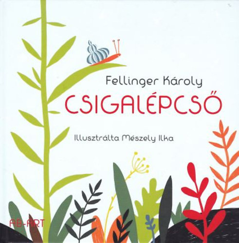 fellinger-karoly-csigalepcso