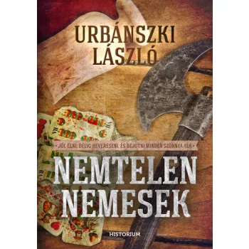 Urbanszki Laszlo: Nemtelen nemesek Antikvar