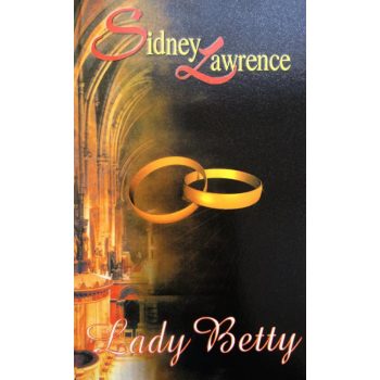 Sidney Lawrence - Lady Betty