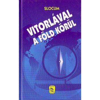 Joshua Slocum: Vitorlaval ​a Fold korul