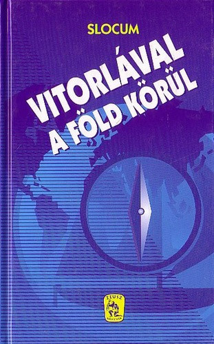 Joshua Slocum: Vitorlaval ​a Fold korul