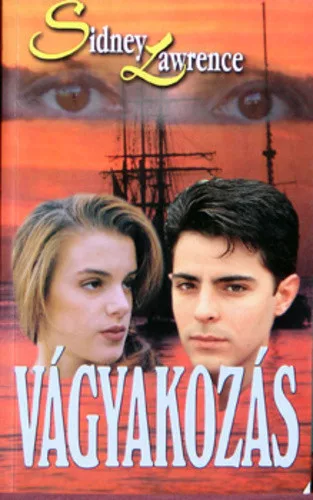 Sidney Lawrence: Vagyakozas