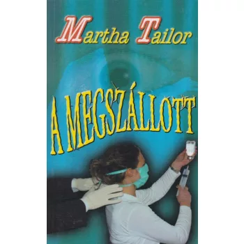 Martha Tailor - A ​megszallott Antikvar