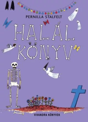 Pernilla Stalfelt: Halalkonyv Jo allapotu szepseghibas