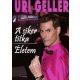 uri-geller-a-siker-titka-eletem