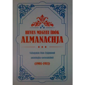 Fulop Lajos (szerk.) · Lisztoczky Laszlo (szerk.): Heves megyei irok almanachja Antikvar