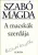 Szabo Magda: A ​macskak szerdaja Jo allapotu szepseghibas