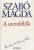 Szabó Magda: A szemlélők Jó állapotú antikvár