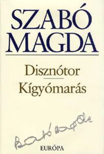 Szabo Magda: Disznotor / Kigyomaras Jo allapotu Tarolas serult