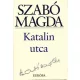 Szabo Magda: Katalin utca Jo allapotu antikvar