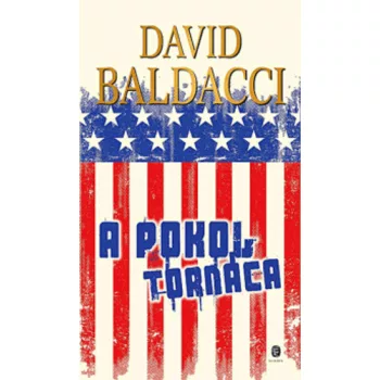 David Baldacci: A pokol tornaca