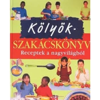 Rosalba Gioffre · Frances Lee · Karen Ward: Kolyokszakacskonyv Antikvar