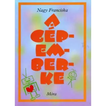 Nagy Franciska: A gepemberke