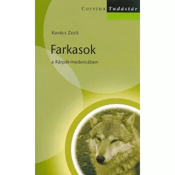 Kovacs Zsolt Farkasok a Karpat-medenceben Jo allapotu antikvar