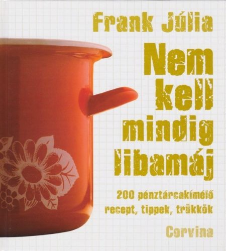 Frank Júlia: Nem kell mindig libamáj