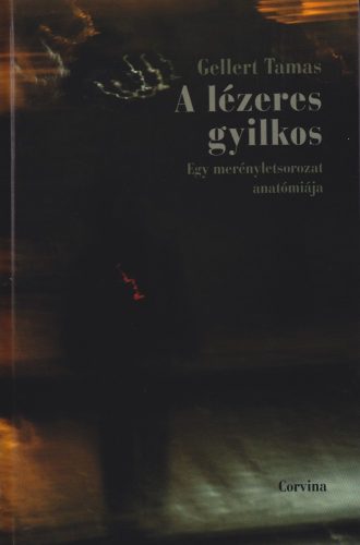 a-lezeres-gyilkos-gellert-tamas