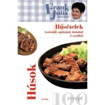 Frank Júlia: Húsételek Jó állapotú antikvár
