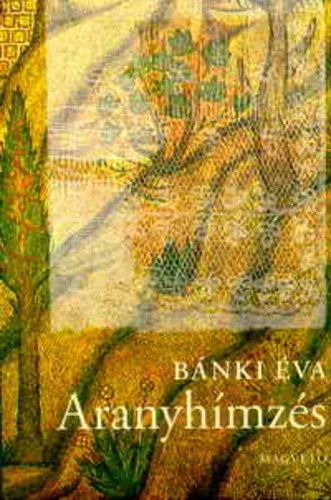 Banki Eva: Aranyhimzes