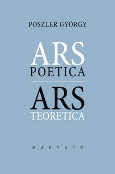 poszler-gyorgy-ars-poetica-ars-teoretica