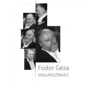 Fodor Geza: Maganszinhaz