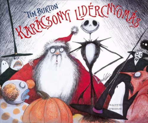 Tim Burton: Karacsonyi lidercnyomas Antikvar