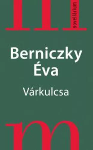 BERNICZKY EVA: VARKULCSA