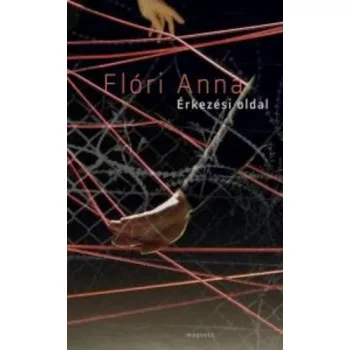 Flori Anna: Erkezesi oldal Jo allapotu szepseghibas