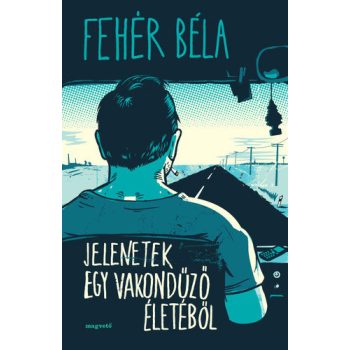 feher-bela-jelenetek-egy-vakonduzo-eletebol-jo-allapotu-antikvar