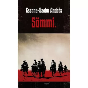 Cserna-Szabo Andras: Sommi.