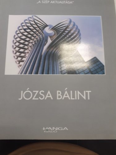 Jozsa Balint –A szep atalakulasa Antikvar