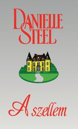 Danielle Steel - A szellem