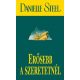 Danielle Steel - Erősebb a szeretetnél