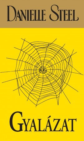 Danielle Steel - Gyalazat Antikvar