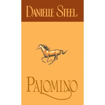 Danielle Steel - Palomino