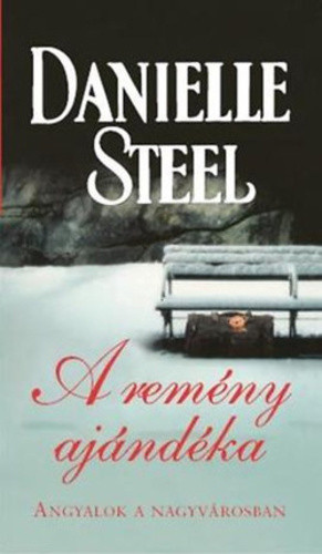 Danielle Steel: A remeny ajandeka