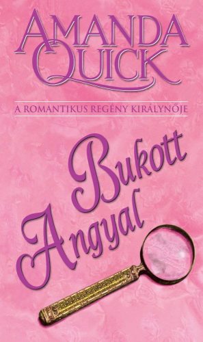 Amanda Quick - Bukott angyal