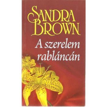 Sandra Brown A szerelem rablancan Antikvar