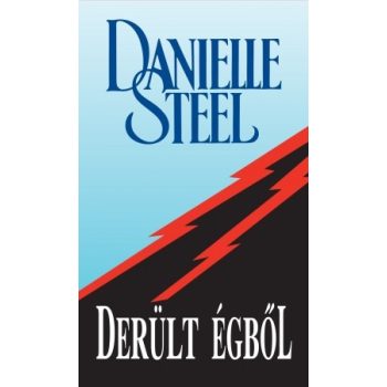 Danielle Steel - Derült égből