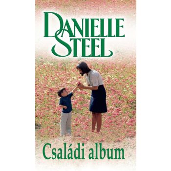 Danielle Steel - Családi album